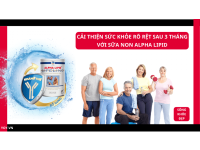 Sữa Non Alpha Lipid: Cải Thiện Sức Khỏe Rõ Rệt Sau 3 Tháng