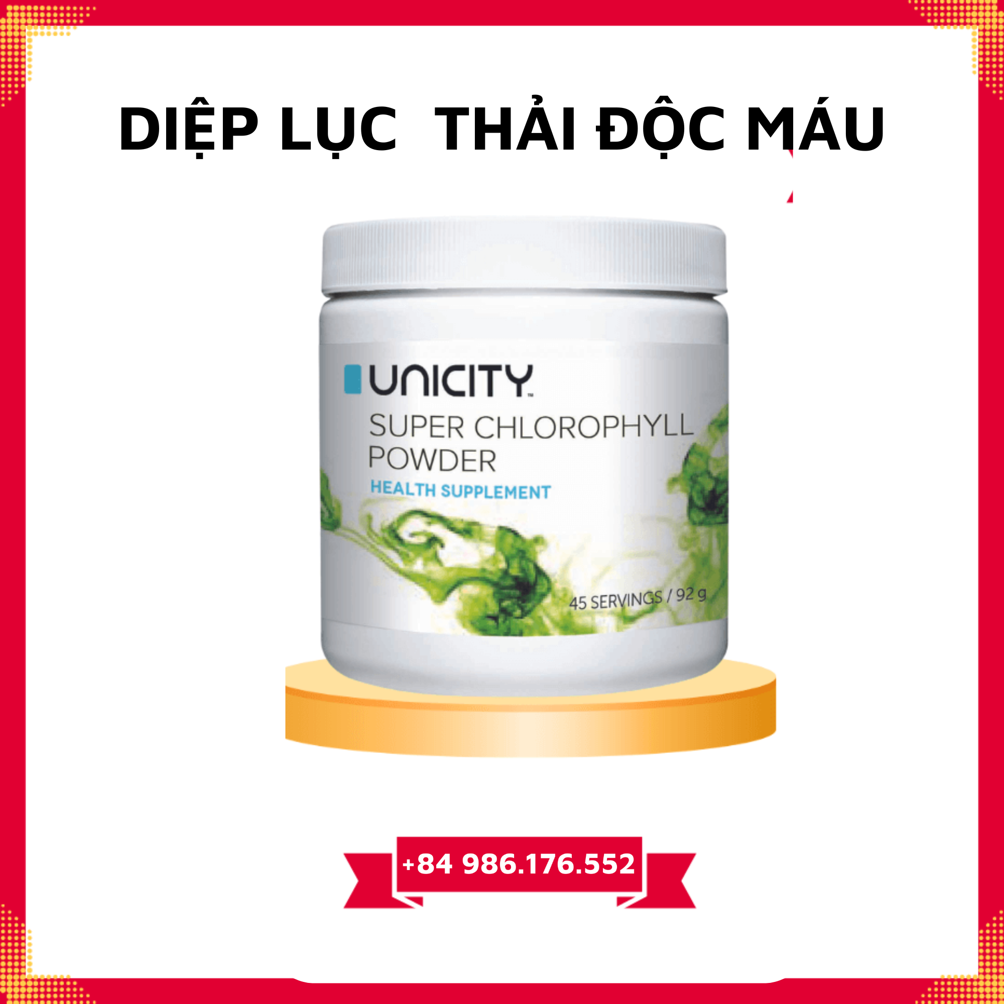 Bột Diệp Lục Unicity Super Chlorophyll Powder Thải Độc Máu