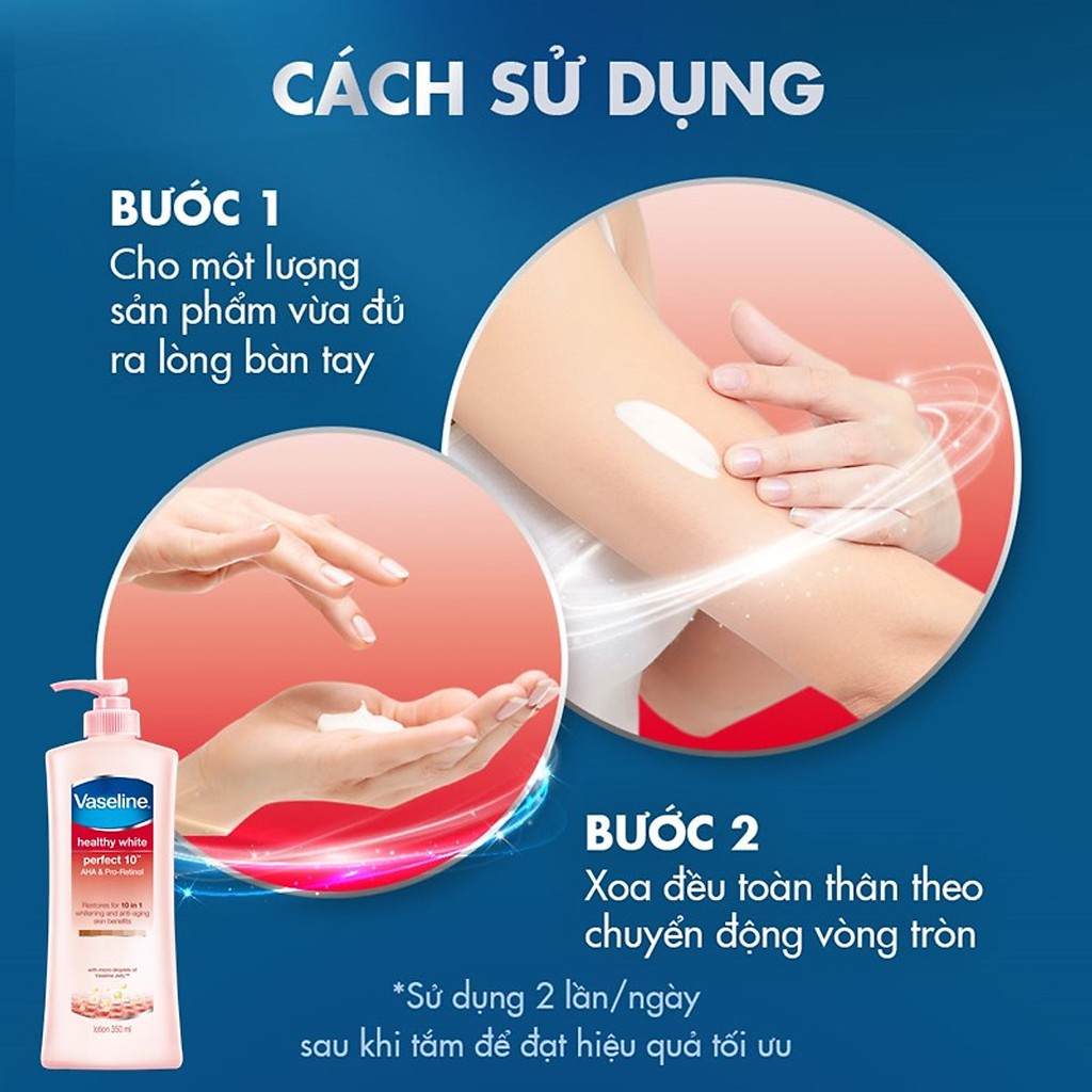 Vaseline Healthy Bright cách sử dụng: Bí quyết làm sáng da hiệu quả